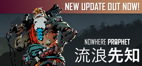 流浪先知/Nowhere Prophet（v1.07）