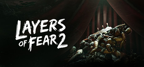 层层恐惧2/Layers of Fear 2