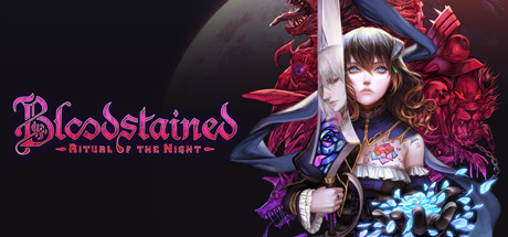 赤痕·：夜之仪式/Bloodstained: Ritual of the Night（更新V1.21.0.1全DLC）